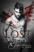 Lost Angeles (Lost Angeles #1) by Lisa Mantchev