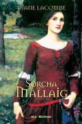 Sorcha de Mallaig (Mallaig #3) by Diane Lacombe