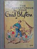 The Adventurous Four by Enid Blyton