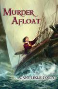 Murder Afloat by Jane Leslie Conly