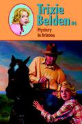Mystery in Arizona (Trixie Belden #6) by Julie Campbell