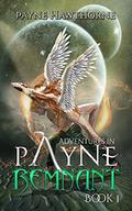 Remnant (Adventures in Payne #1) by Payne Hawthorne