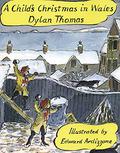 A Child's Christmas In Wales by Dylan Thomas