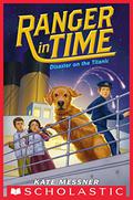 Disaster on the Titanic (Ranger in Time #9) by Kelley McMorris