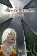 Breakpoint: Nereis (The Plague Confederacy #1) by Alison Sinclair