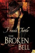 The Broken Bell (Markhat #6) by Frank Tuttle