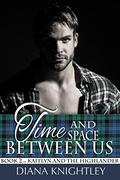 Time and Space Between Us by Diana Knightley