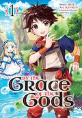 By the Grace of the Gods  (Manga), Vol. 1 (By the Grace of the Gods Manga #1) by Roy