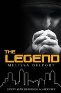 The Legend (Legacy Series #3) by Melissa Delport