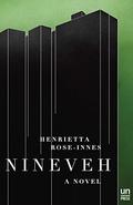 Nineveh: A Novel by Henrietta Rose-Innes