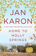 Home to Holly Springs (Mitford Years #10) by Jan Karon