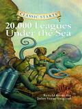 Classic Starts: 20,000 Leagues Under the Sea by Lisa Church, Jules Verne