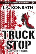 Truck Stop by J.A. Konrath