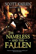 The Nameless And The Fallen (The Fractured Tapestry #2) by Scott Kaelen