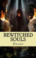 Bewitched Souls (The Coven #1) by Drako
