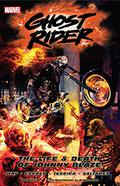 Ghost Rider, Vol. 2: The Life & Death of Johnny Blaze (Ghost Rider 2006 Collected Editions #2) by Javier Saltares