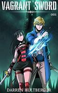 Vagrant Sword (Legends of Ascension #1) by Darren Hultberg Jr.