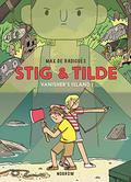 Stig and Tilde: Vanisher's Island (Stig & Tilde #1) by Max de Radiguès