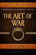The Art of War (Chung Kuo Recast #5) by David Wingrove