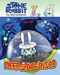 Stone Rabbit #3: Deep-Space Disco (Stone Rabbit Series #3) by Erik Craddock