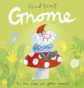 Gnome by Fred Blunt