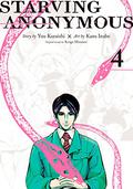 Starving Anonymous Vol. 4 (Starving Anonymous #4) by Kengo Mizutani