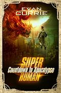Countdown to Apocalypse (Superhuman #2) by Evan Currie