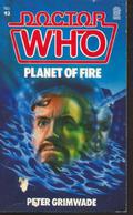 Doctor Who: Planet of Fire (Target Books Doctor Who Numerical Order #93) by Peter Grimwade