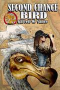 Second Chance Bird  (Ring of Fire Press Fiction) by Garrett W. Vance