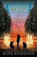 A Pack of Love and Hate by Olivia Wildenstein