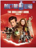The Brilliant Book of Doctor Who 2011 by Arthur Darvill