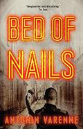 Bed of Nails by Antonin Varenne