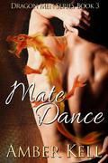 Mate Dance (Dragon Men #3) by Ernesto Pavan