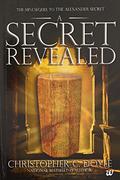 A Secret Revealed: The Mini Sequel to The Alexander Secret (The Mahabharata Quest #2.5) by Christopher C. Doyle