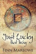 Just Lucky That Way by Finn Marlowe