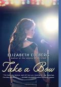 Take a Bow by Elizabeth Eulberg