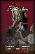 Valtina's Redemption (Leather Satchel #1) by Darla Dunbar