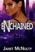 Enchained  (Enchained Trilogy book 1) by Janet McNulty