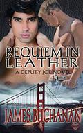 Requiem in Leather (Deputy Joe #4) by James Buchanan