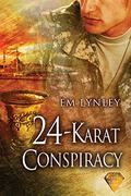 24-Karat Conspiracy (Precious Gems #4) by E.M. Lynley