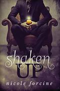 Shaken Up (Little Earthquakes #1) by Nicole Forcine