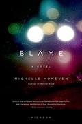 Blame by Michelle Huneven