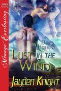Lust in the Wind [Dark Horse 6] (Dark Horse #6) by Jayden Knight