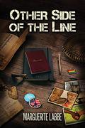 Other Side of the Line by Marguerite Labbe