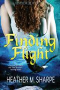 Finding Flight by Heather M. Sharpe
