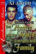 The Hunter and the Wolf's Unexpected Family by A.J. Jarrett