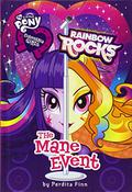 My Little Pony: Equestria Girls: Rainbow Rocks: The Mane Event by Perdita Finn
