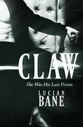 Claw 1 by Lucian Bane