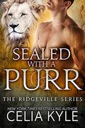 Sealed with a Purr by Celia Kyle