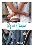 Ryan Hunter (Grover Beach Team #2) by Piper Shelly